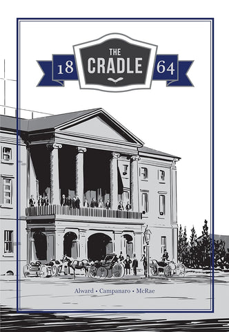 1864: The Cradle