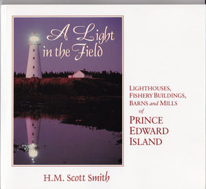 A Light in the Field Author H.M. Scott Smith