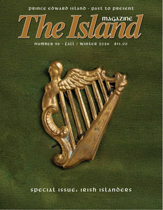 The Island Magazine Issue 96 – PEI Museum and Heritage Foundation