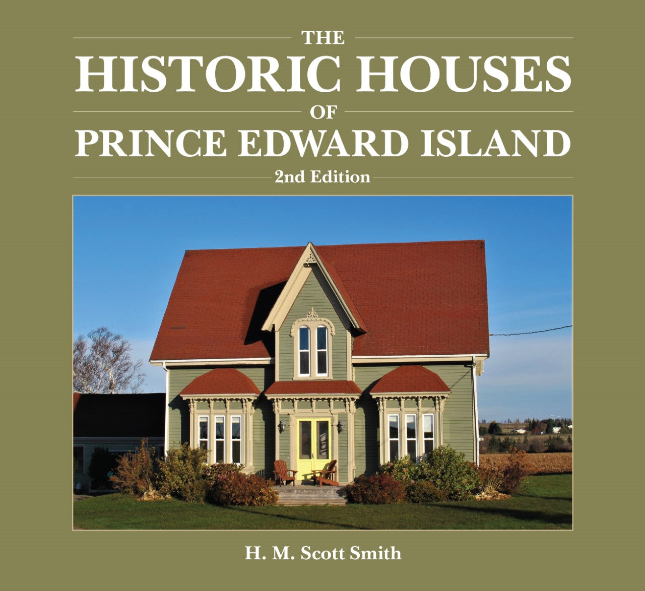 The Historic Houses of Prince Edward Island